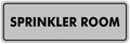 Signs ByLITA Standard Sprinkler Room Sign (Lt Gray) - Large
